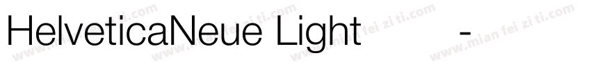 HelveticaNeue Light 亮体字体转换